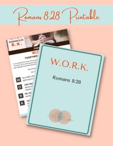 Doris cush free printable romans 8 28 work bible study gods word printable